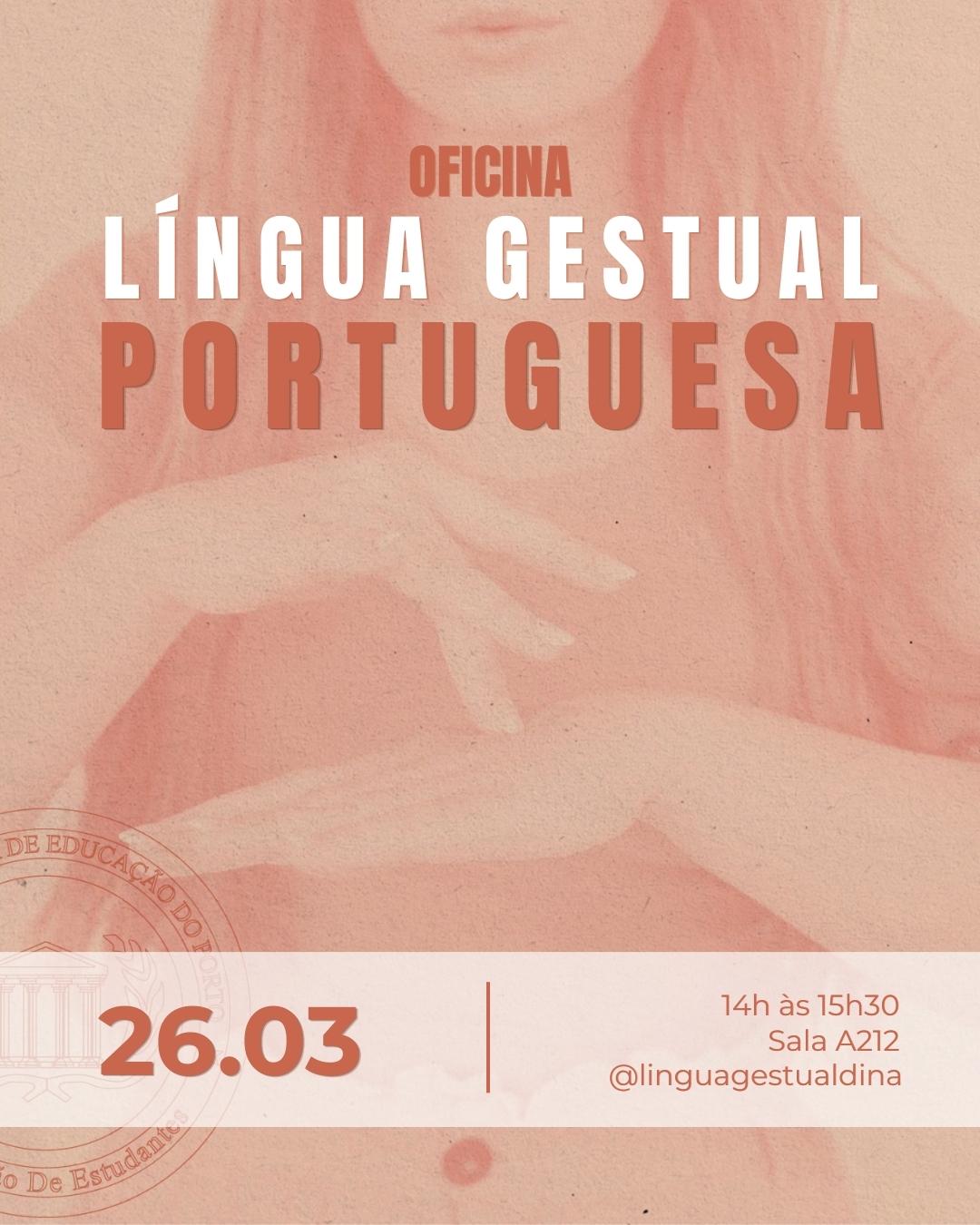 Oficina de Língua Gestual Portuguesa